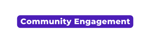 Community Engagement